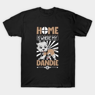 Home is with my Dandie Dinmont Terrier T-Shirt